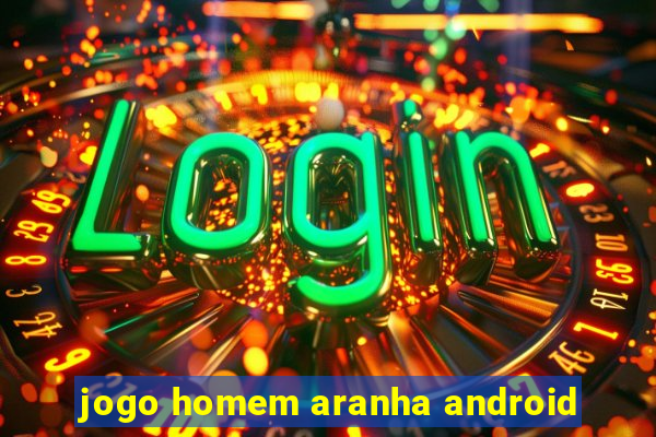 jogo homem aranha android